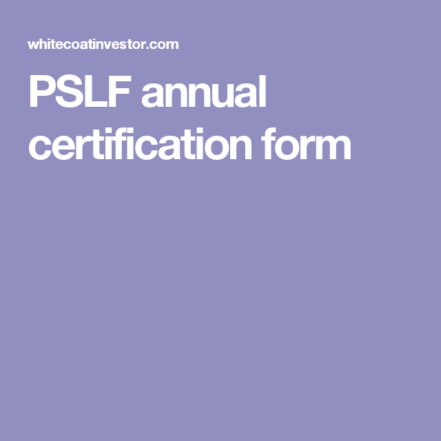 PSLF Annual Certification Form